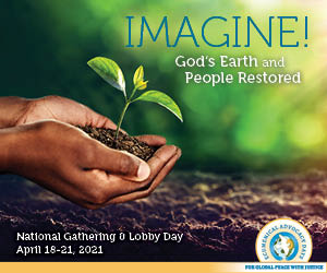 Ecumenical Advocacy Days Conference 04/10-04/21- Imagine! God’s Earth and People Restored